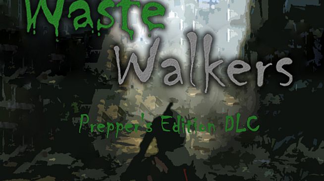 Waste Walkers Prepper's Edition DLC