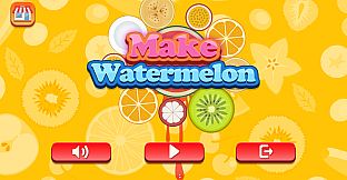 Make Watermelon