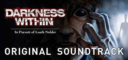 Darkness Within: In Pursuit of Loath Nolder - OST