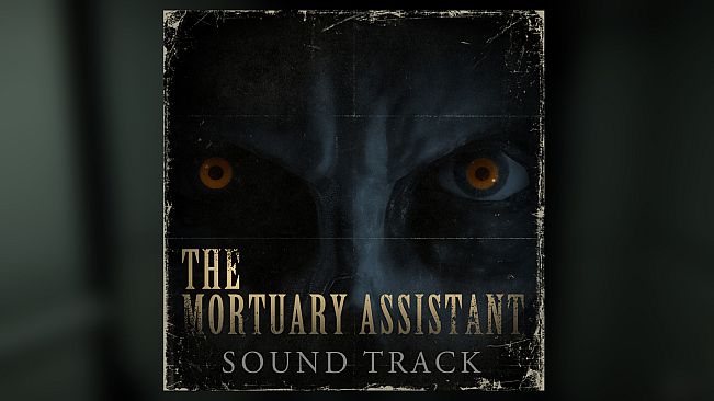 The Mortuary Assistant Soundtrack