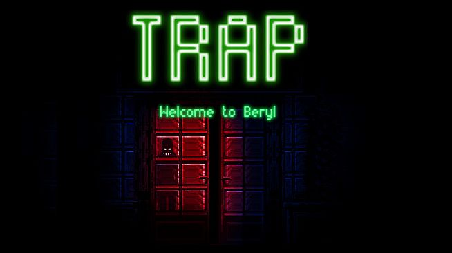 Trap welcome to Beryl Part 1