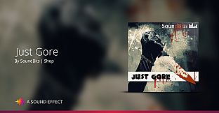 Sound FX: Just Gore