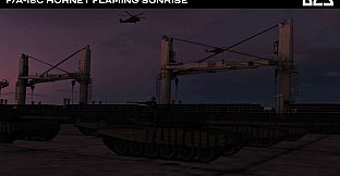 DCS: F/A-18C Flaming Sunrise Campaign by Sandman Simulations