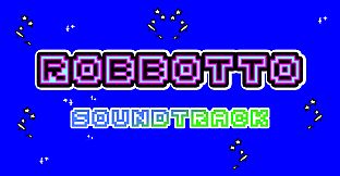 Robbotto - Soundtrack
