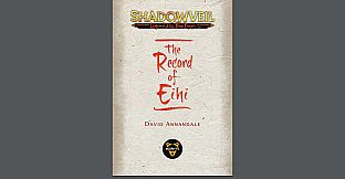Shadowveil: Legend of the Five Rings - The Record of Eihi