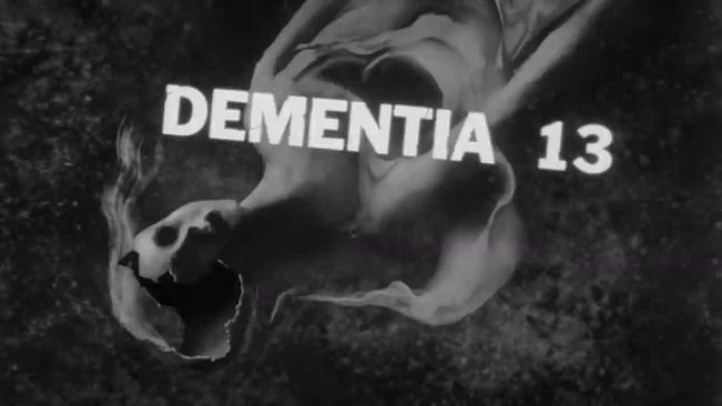 ROUGH KUTS: Dementia 13