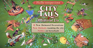City Tales - Medieval Era - Fluffy Companions