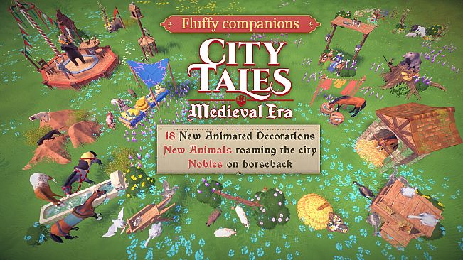 City Tales - Medieval Era - Fluffy Companions