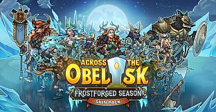 Across the Obelisk: Frostforged Season Pack