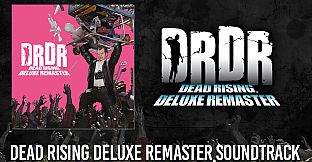 DEAD RISING Deluxe Remaster - Relax & Fun (Sound Track)