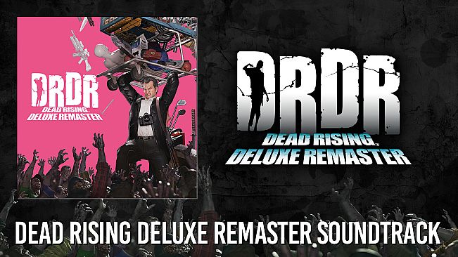 DEAD RISING Deluxe Remaster - Relax & Fun (Sound Track)