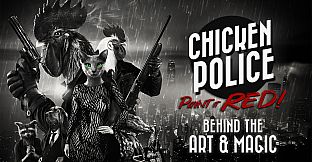 Behind the Art and Magic of Chicken Police