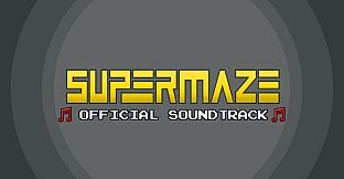Supermaze Official Soundtrack
