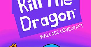 The Art Of Kill The Dragon