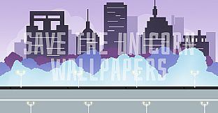 SAVE THE UNICORN - WALLPAPERS