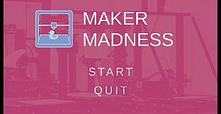 Maker Madness