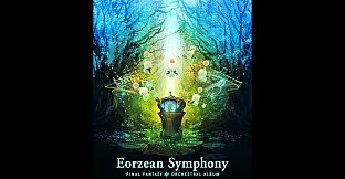Eorzean Symphony: FINAL FANTASY XIV Orchestral Album