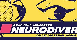 Read Only Memories: NEURODIVER - Visual Works
