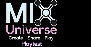 Mix Universe Playtest