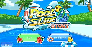 Pool Slide Story