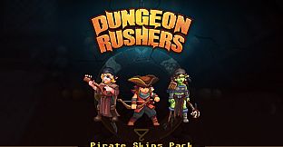 Dungeon Rushers - Pirates Skins Pack