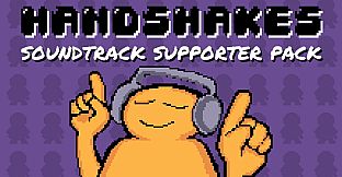 Handshakes Soundtrack Supporter Pack
