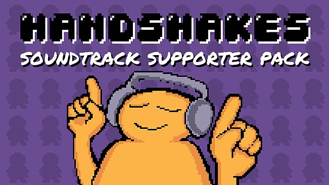 Handshakes Soundtrack Supporter Pack
