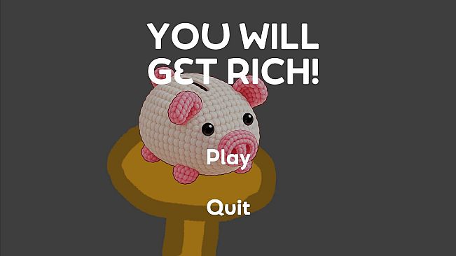 You Will Get Rich!