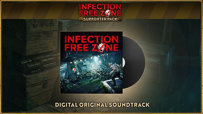 Infection Free Zone - Supporter Pack