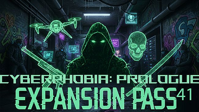 Cyberphobia: Prologue - Expansion Pass 41