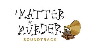 A Matter of Murder - Soundtrack