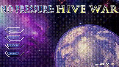 No Pressure: Hive War