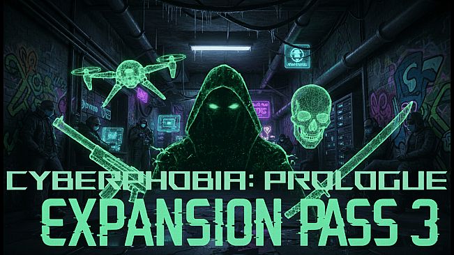 Cyberphobia: Prologue - Expansion Pass 3