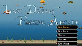 Last Dream Fishing Arcade