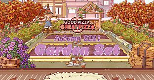 Good Pizza, Great Pizza - Autumn 2021 Garden Set