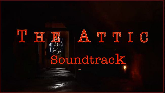The Attic Soundtrack