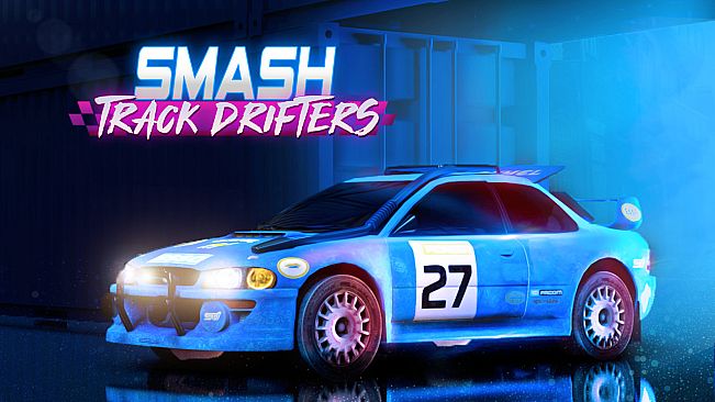 Smash Track Drifters