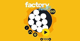 Factory Balls Go!