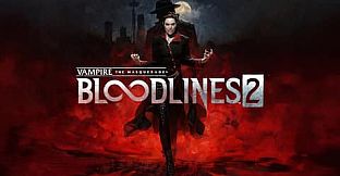 Vampire: The Masquerade - Bloodlines 2