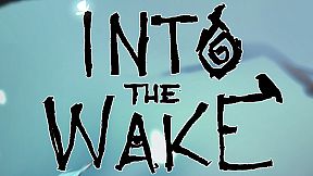 Into The Wake