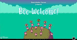Bee Welcome!