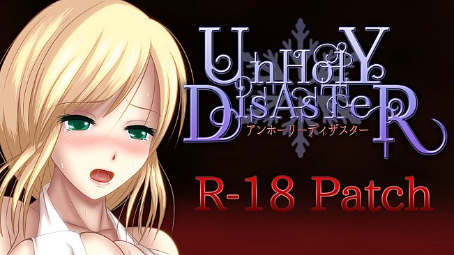 UnHolY DisAsTeR "R-18 Patch"