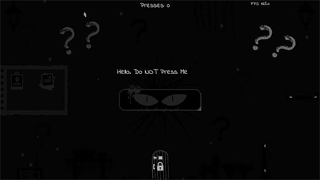 Do NOT Press Me