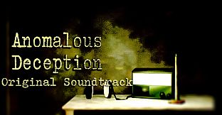 Anomalous Deception's Soundtrack