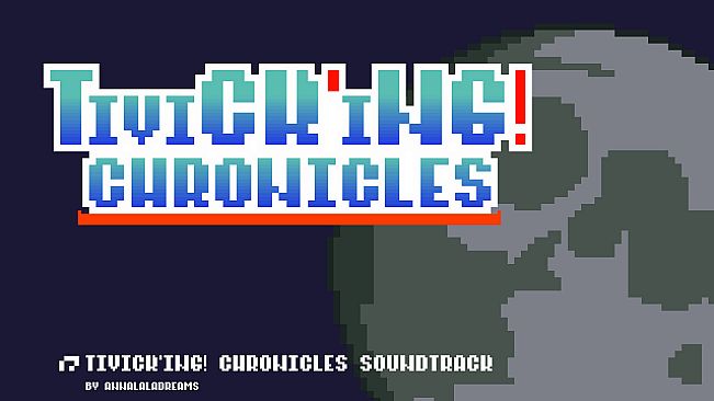 Tivick'ing! Chronicles Soundtrack