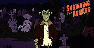 Surviving The Humans