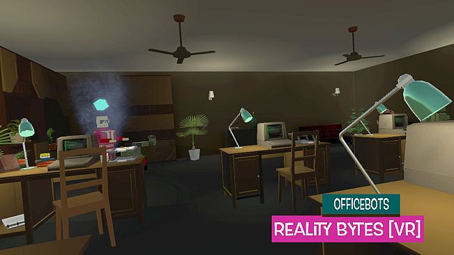 OfficeBots: Reality Bytes [VR]