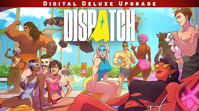 Dispatch - Digital Deluxe Edition Upgrade