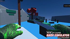 *NEW* SCUFFED EPIC BHOP SIMULATOR 2023 (POG CHAMP)