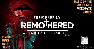 Remothered: A Lamb To The Slaughter - Book 1